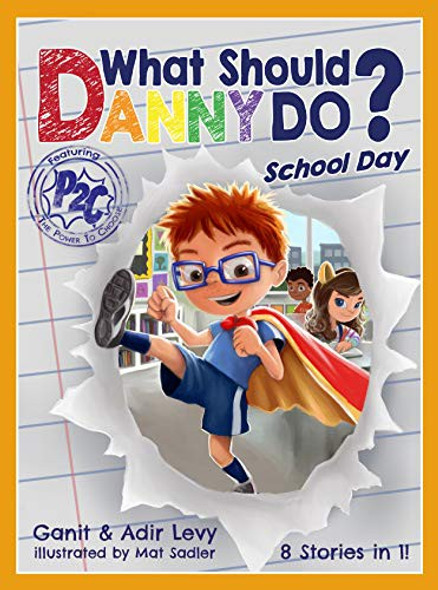 What Should Danny Do? School Day (The Power to Choose Series) front cover by Erin Hunter, ISBN: 0692914374