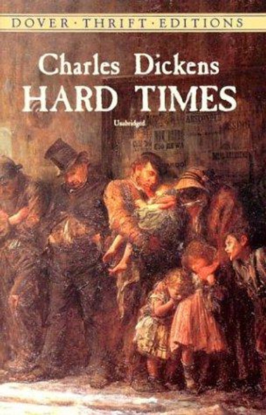 Hard Times (Dover Thrift Editions: Classic Novels) front cover by Charles Dickens, ISBN: 0486419207