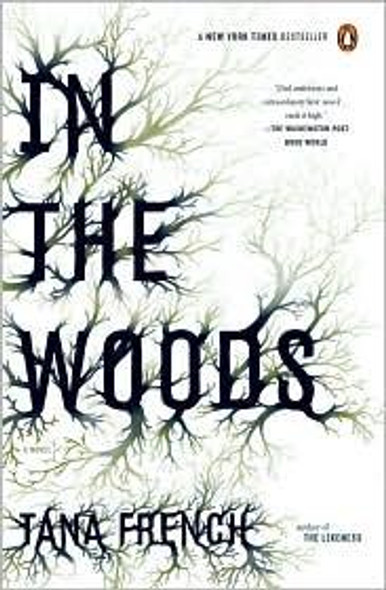 In the Woods front cover by Tana French, ISBN: 0143113496