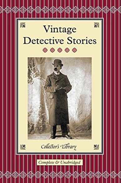 Vintage Detective Stories (Collector's Library) front cover by David Stuart Davies, ISBN: 1907360689