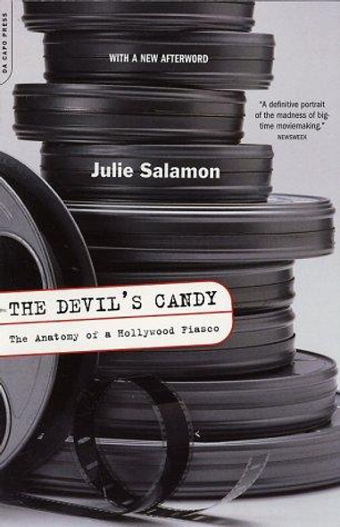 The Devil's Candy: The Anatomy Of A Hollywood Fiasco front cover by Julie Salamon, ISBN: 0306811235