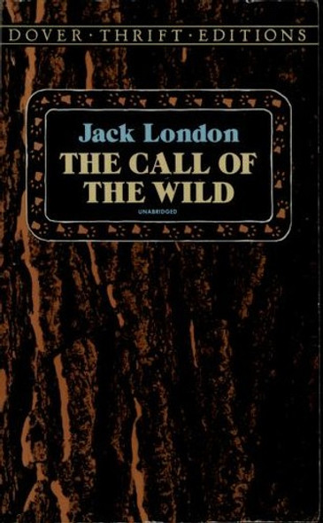 The Call of the Wild front cover by Jack London, ISBN: 0486264726