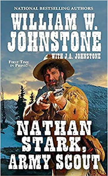 Nathan Stark, Army Scout front cover by William W. Johnstone, ISBN: 0786040262