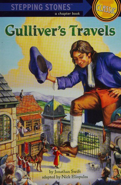 Gulliver's Travels (A Stepping Stone Book(TM)) front cover by Jonathan Swift, ISBN: 0375865691