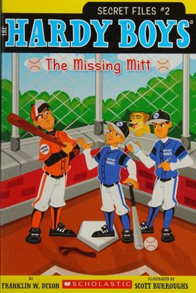 The Missing Mitt 2 Hardy Boys Secret Files front cover by Franklin W. Dixon, ISBN: 0545248493