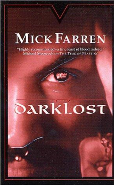 Darklost front cover by Mick Farren, ISBN: 0812589548