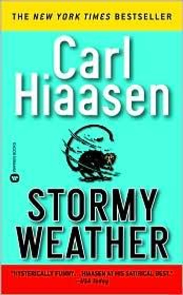 Stormy Weather front cover by Carl Hiaasen, ISBN: 0446603422