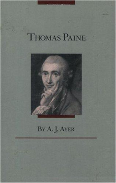 Thomas Paine front cover by A. J. Ayer, ISBN: 0226033392