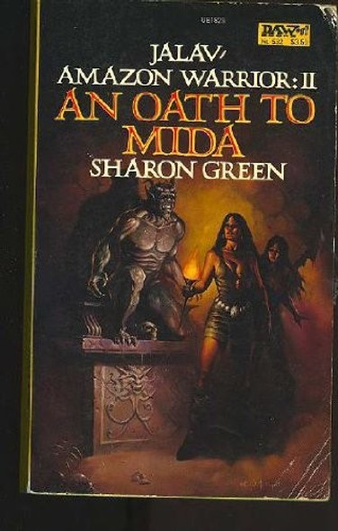 An Oath to Mida (Jalav/Amazon Warrior #2) front cover by Sharon Green, ISBN: 0879978295