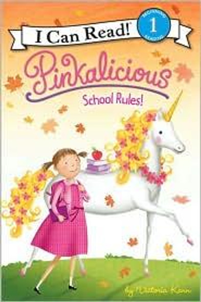 Pinkalicious: School Rules! front cover by Victoria Kann, ISBN: 0061928852