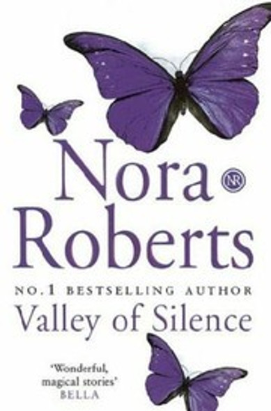 Valley of Silence 3 Circle Trilogy front cover by Nora Roberts, ISBN: 0739476297