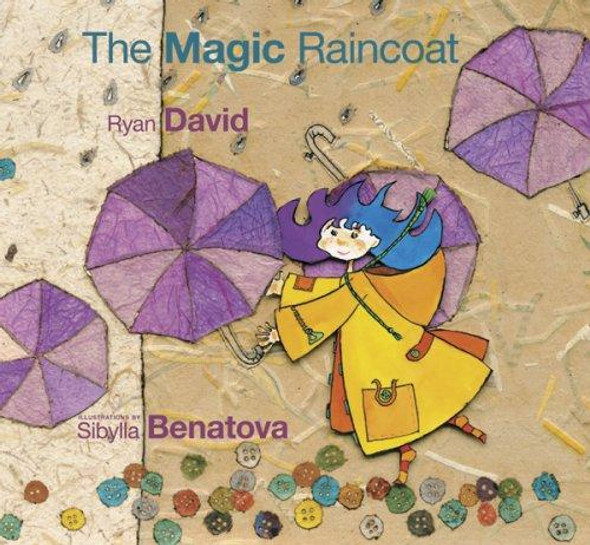 The Magic Raincoat front cover by Ryan David, ISBN: 1932425683