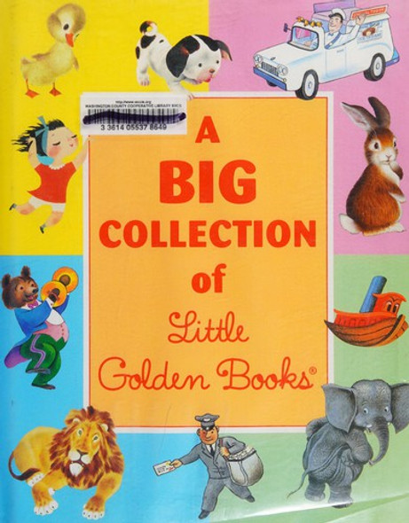 A Big Collection of Little Golden Books front cover by Kate (intro) Klimo, ISBN: 1582880735