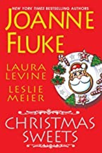 Christmas Sweets front cover by Joanne Fluke,Laura Levine,Leslie Meier, ISBN: 1496726928