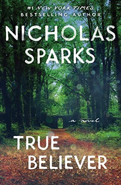 True Believer front cover by Nicholas Sparks, ISBN: 1538743272