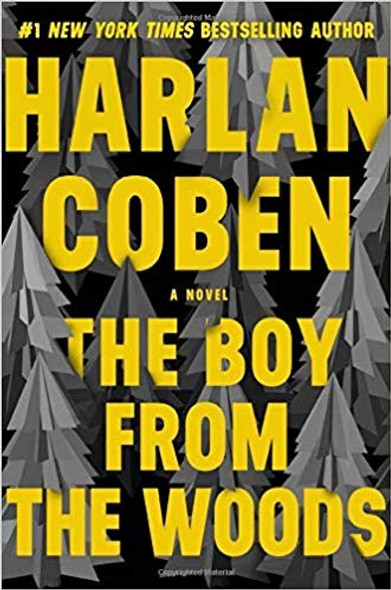 The Boy from the Woods front cover by Harlan Coben, ISBN: 1538748142