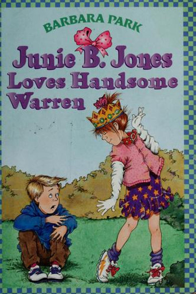 Junie B. Jones Loves Handsome Warren front cover by Barbara Park, ISBN: 0439188830