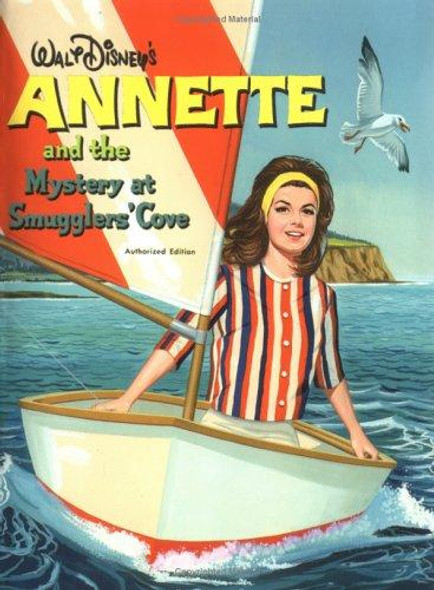 Walt Disney's Annette and the Mystery at Smugglers' Cove front cover by Doris Schroeder, ISBN: 0786845589