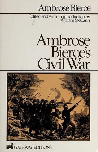 Ambrose Bierce's Civil War front cover by Ambrose Bierce, ISBN: 0895267705