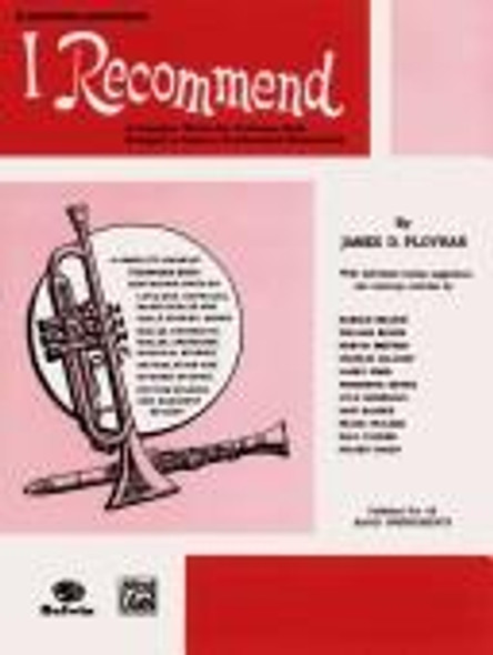 I Recommend: E-flat Baritone Saxophone front cover by James D. Ployhar, ISBN: 0769228488