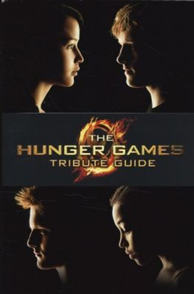 The Hunger Games Tribute Guide front cover by Emily Seife, ISBN: 0545457823