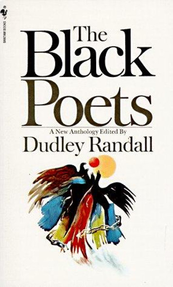 The Black Poets front cover by Dudley Randall, ISBN: 0553275631
