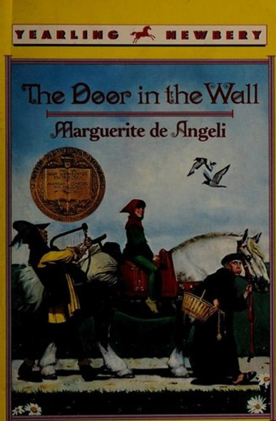 The Door In the Wall (Yearling Newbery) front cover by Marguerite De Angeli, ISBN: 0440402832