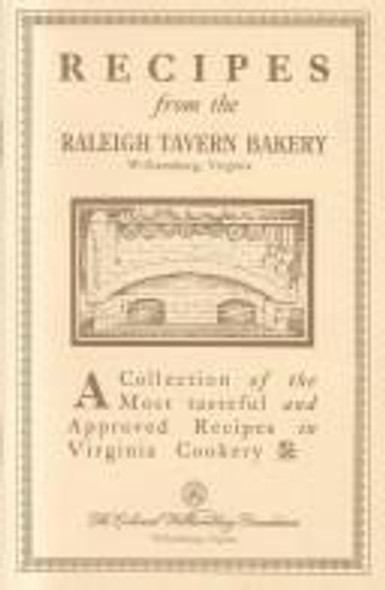 Recipes from the Raleigh Tavern Bake Shop front cover by Mary Miley Theobald, ISBN: 0879351063