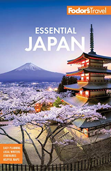 Fodor's Essential Japan (Full-color Travel Guide) front cover by Fodor's Travel Guides, ISBN: 1640971173