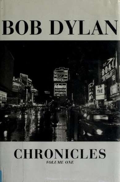 Chronicles, Volume 1 front cover by Bob Dylan, ISBN: 0743228154
