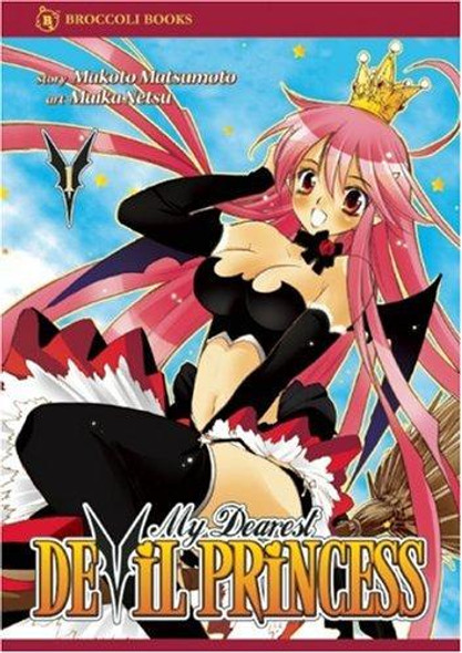 My Dearest Devil Princess Vol 1 front cover by Makoto Matsumoto, ISBN: 1597411450