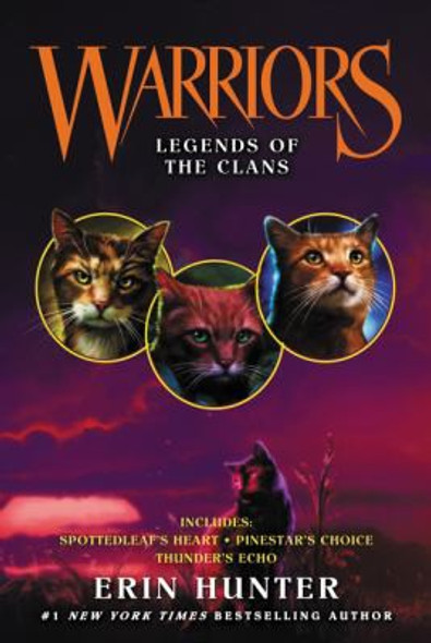 Warriors: Legends of the Clans (Warriors Novella) front cover by Erin Hunter, ISBN: 0062560875