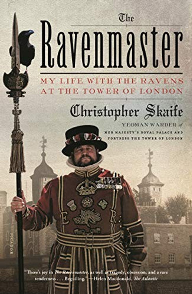 Ravenmaster front cover by Christopher Skaife, ISBN: 125023493X