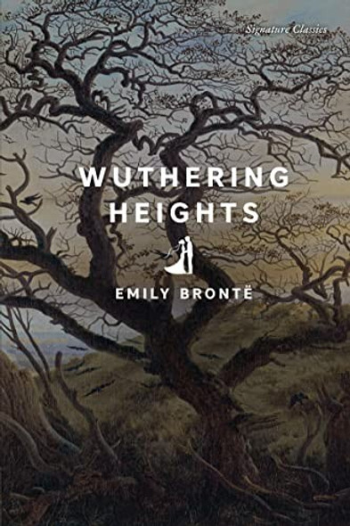 Wuthering Heights (Signature Classics) front cover by Emily Brontë, ISBN: 1435171500