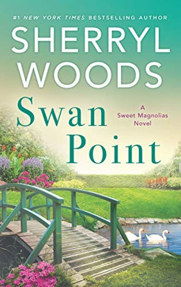 Swan Point 11 Sweet Magnolias front cover by Sherryl Woods, ISBN: 0778309061