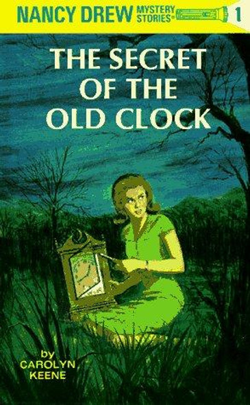 The Secret of the Old Clock 1 Nancy Drew front cover by Carolyn G. Keene, ISBN: 0448095017