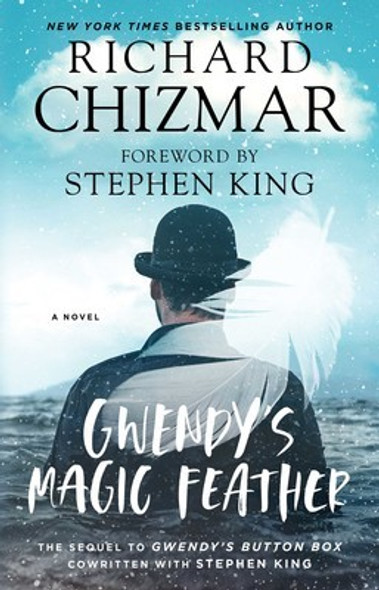 Gwendy's Magic Feather 2 Gwendy's Button Box front cover by Richard Chizmar, ISBN: 1982139722