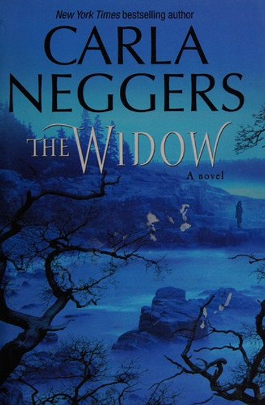 The Widow front cover by Carla Neggers, ISBN: 0739475150