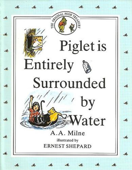 Piglet Is Entirely Surrounded by Water front cover by A. A. Milne, ISBN: 0525447121