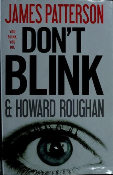 Don't Blink (Large Print) front cover by James Patterson, Howard Roughan, ISBN: 1616644702