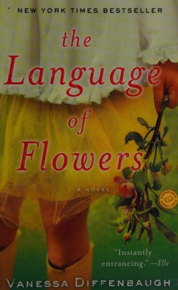The Language of Flowers front cover by Vanessa Diffenbaugh, ISBN: 0345525558