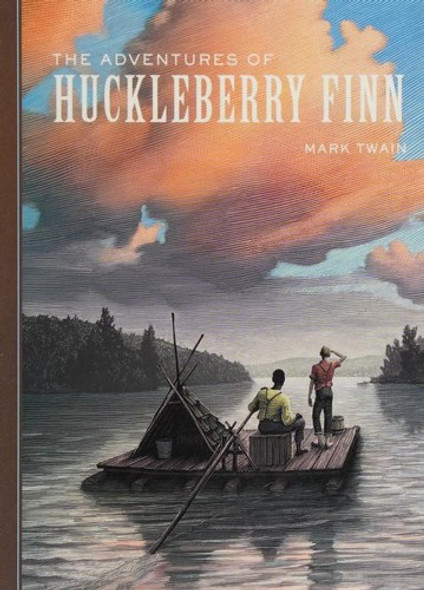 The Adventures of Huckleberry Finn (Unabridged Classics) front cover by Mark J. Twain, ISBN: 1402726007