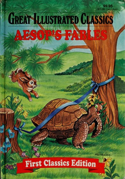 Aesop's Fables (Great Illustrated Classics) front cover by Aesop, ISBN: 0866116788