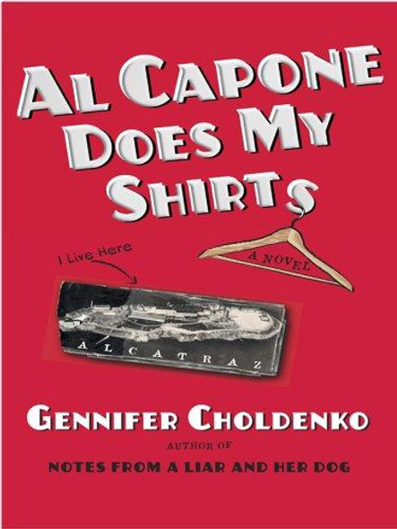 Al Capone Does My Shirts front cover by Gennifer Choldenko, ISBN: 0439674328