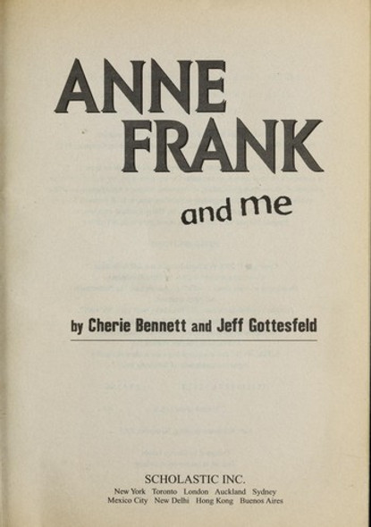 Anne Frank and Me front cover by Cherie Bennett,Jeff Gottesfeld, ISBN: 0439371317
