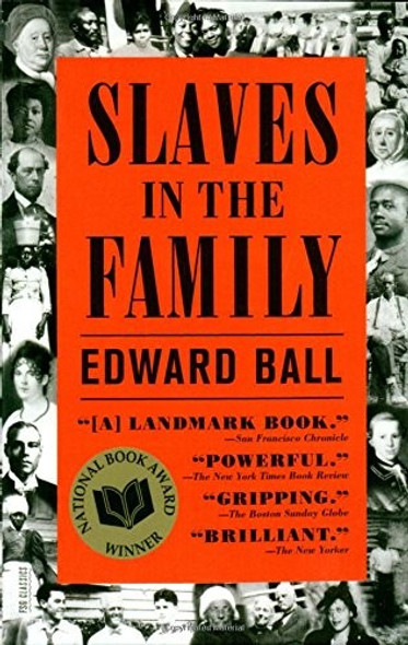 Slaves in the Family front cover by Edward Ball, ISBN: 0374534454