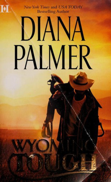 Wyoming Tough front cover by Diana Palmer, ISBN: 0373776292