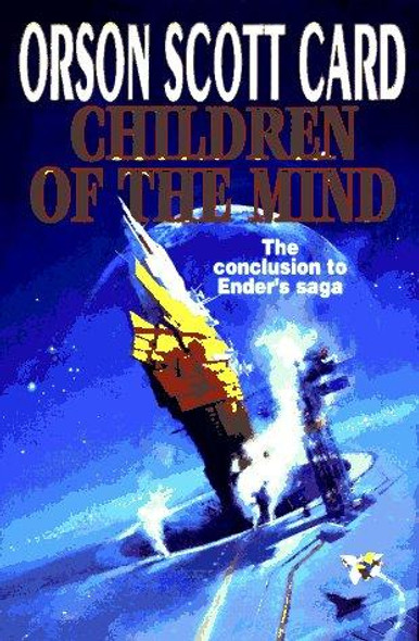 Children of the Mind 4 Ender front cover by Orson Scott Card, ISBN: 0312853955