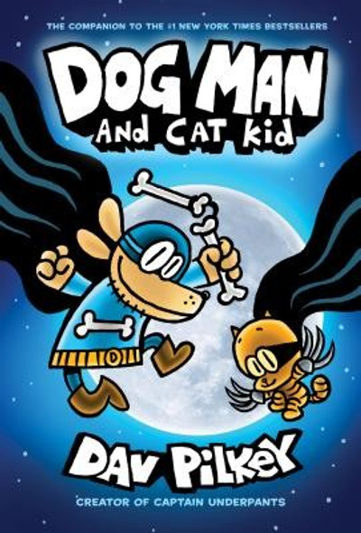 Dog Man and Cat Kid 4 Dog Man front cover by Dav Pilkey, ISBN: 0545935180