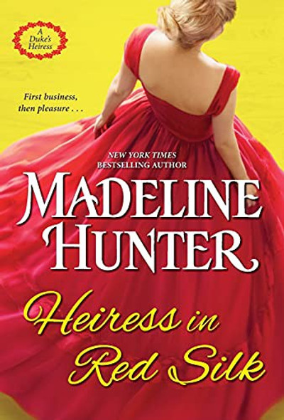 Heiress in Red Silk (A Duke's Heiress Romance) front cover by Madeline Hunter, ISBN: 1420149997